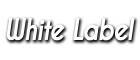 WHITE LABEL
